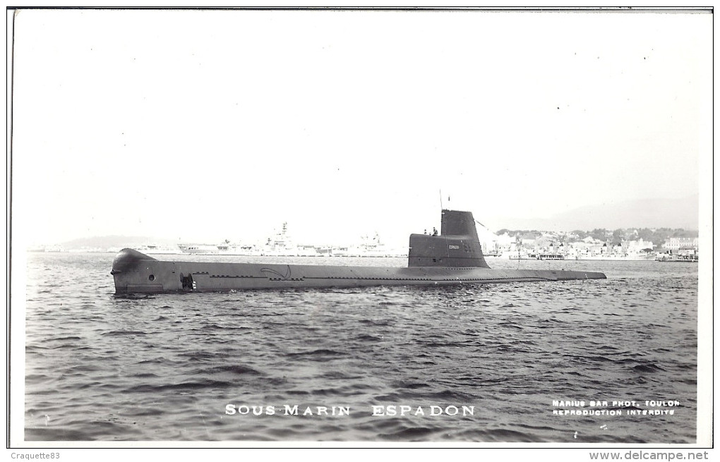 SOUS-MARIN   "L´ESPADON"   PH. MARIUS BAR TOULON - Sous-marins