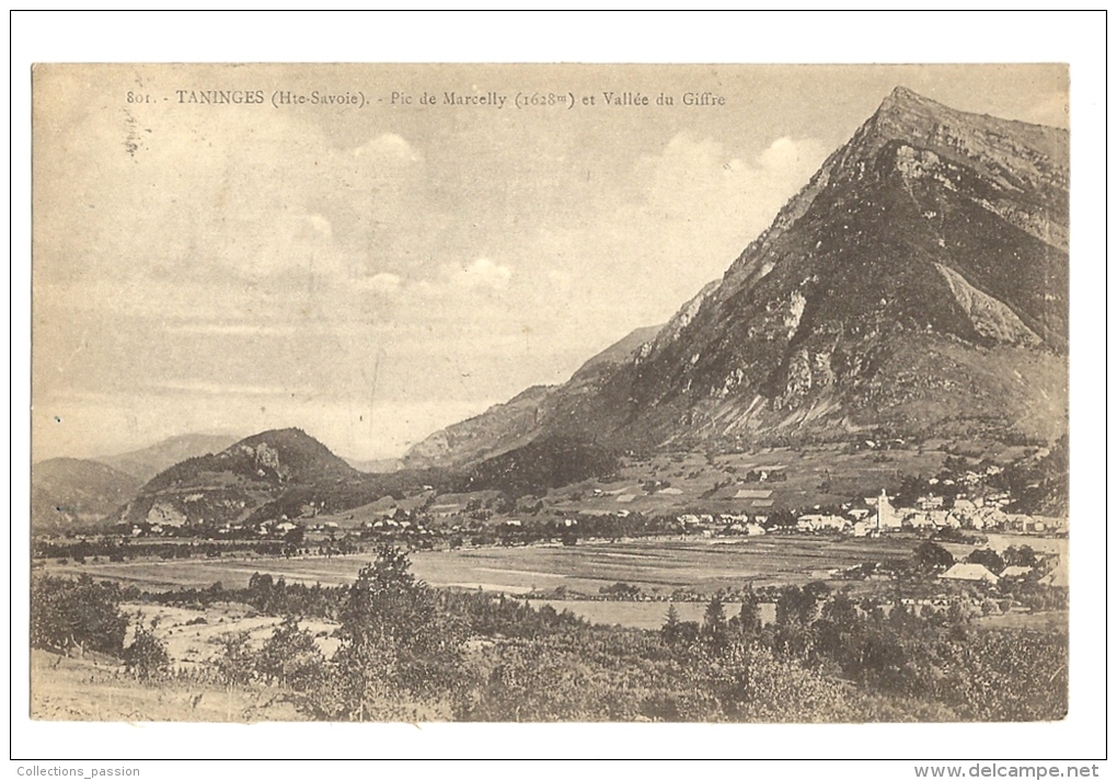 Cp, 74, Taninges, Pic De Marcelly Et Vallée Du Giffre, Voyagée 1922 - Taninges