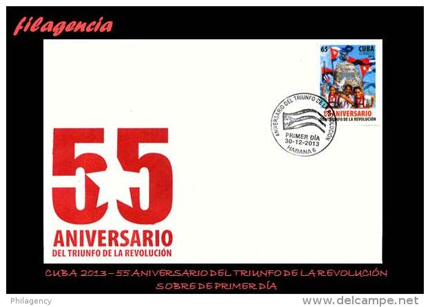CUBA SPD-FDC. 2013-44 55 ANIVERSARIO DEL TRIUNFO DE LA REVOLUCIÓN CUBANA - FDC
