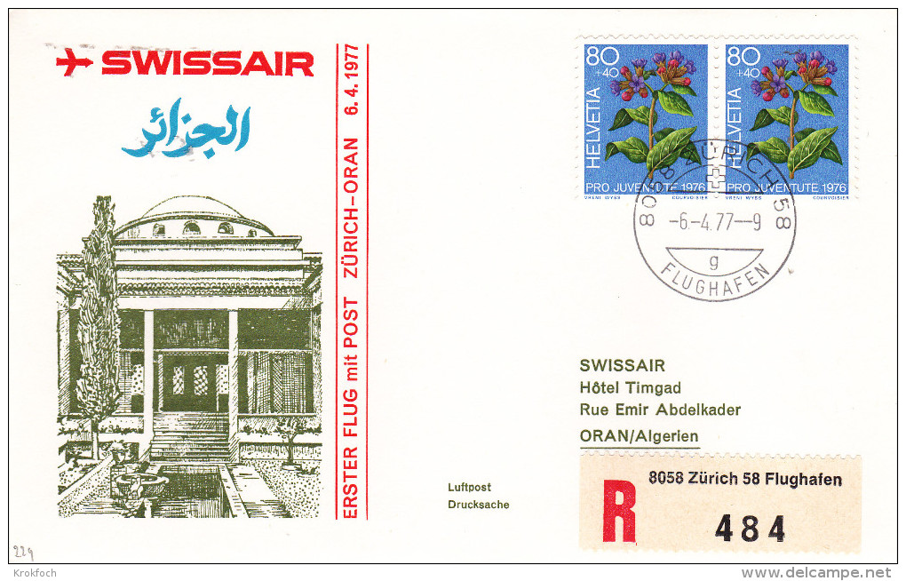 Zurich Oran 1977 - Erstflug 1er Vol First Flight - Swissair - Algerie Algerien - Premiers Vols