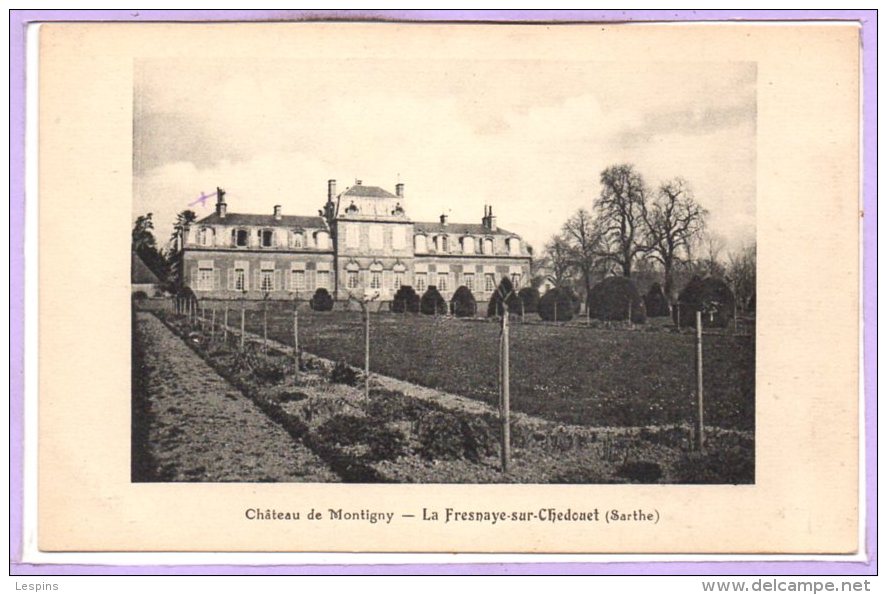 72 - La FRESNAYE Sur CHEDOUET --  Château De Montigny - La Fresnaye Sur Chédouet