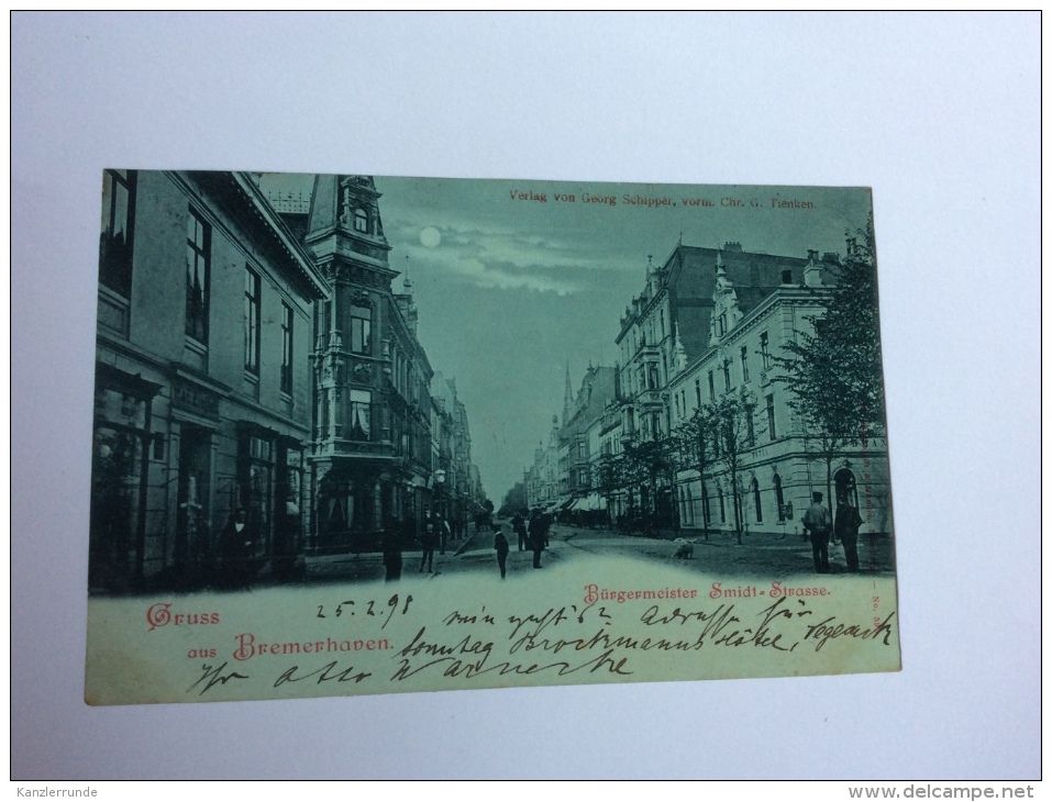 Bremerhaven Bürgermeister Schmidt Straße  Gruß Aus Postkarte Ansichtskarte Original Von 1898 Nach Hamburg Harburg - Bremerhaven