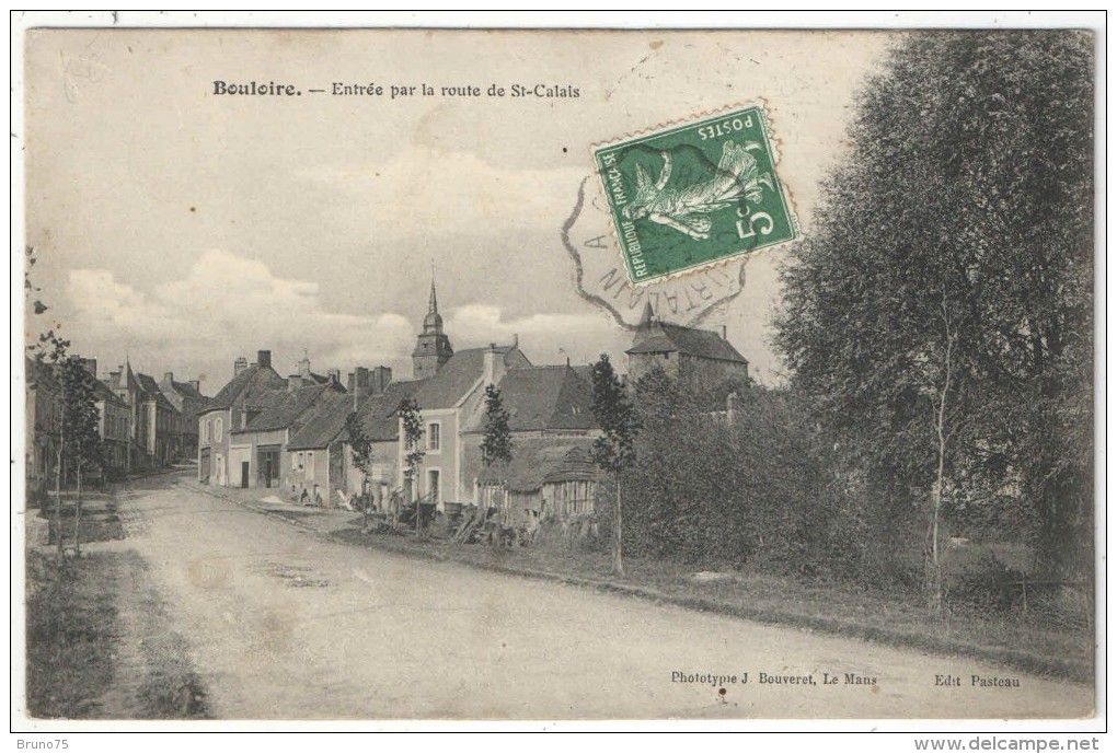 72 - BOULOIRE - Entrée Par La Route De St-Calais - Edition Pasteau - 1909 - Bouloire