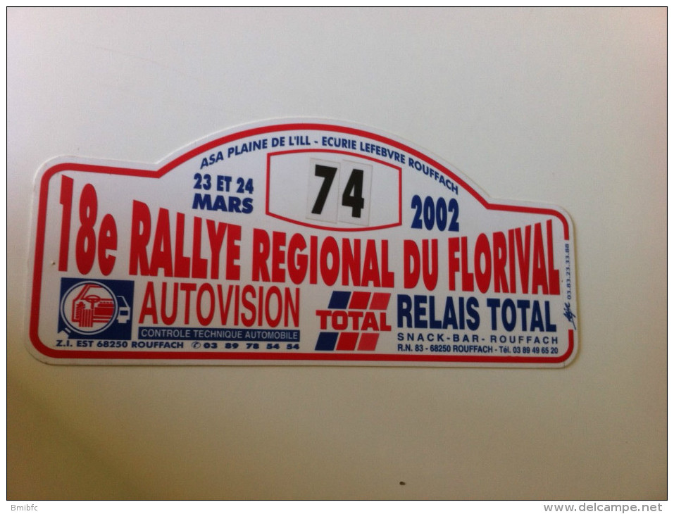 18e Rallye Régional Du Florival 23 Et 24 Mars 2002 - ASA Plaine De L'Ill - Ecurie LEFEBVRE ROUFFACH - Targhe Rallye