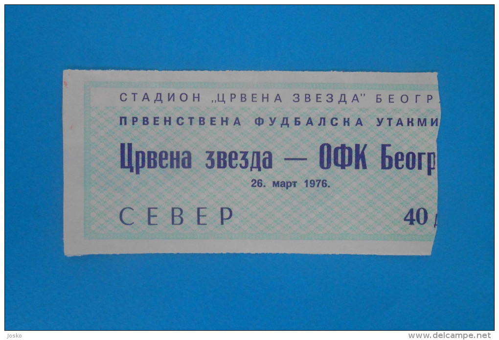 RED STAR Belgrade (FK Crvena Zvezda) : OFK BEOGRAD Yugoslavia Premier League 1976. Football Ticket Soccer Billet Foot RR - Match Tickets