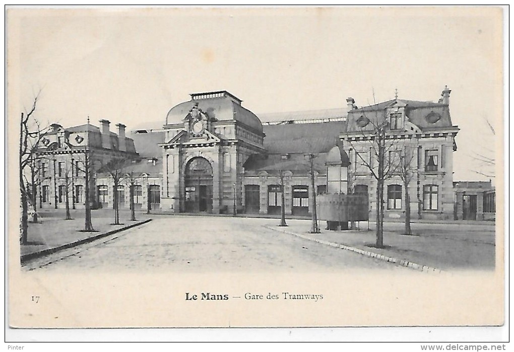 LE MANS - La Gare Des Tramways - Le Mans
