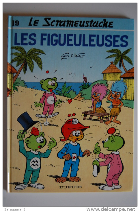 BD LE SCRAMEUSTACHE - 19 - Les Figueuleuses - EO 1989 - Scrameustache, Le