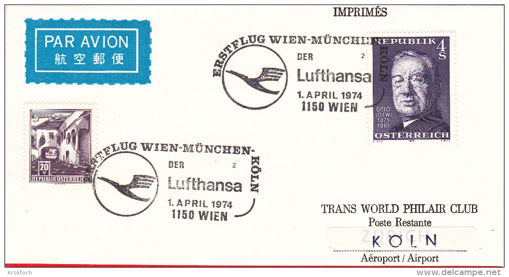 Wien Munchen Köln 1974 Par Lufthansa  - 1er Vol Erstflug Inaugural Flight -  Vienne Munich Cologne - Erst- U. Sonderflugbriefe