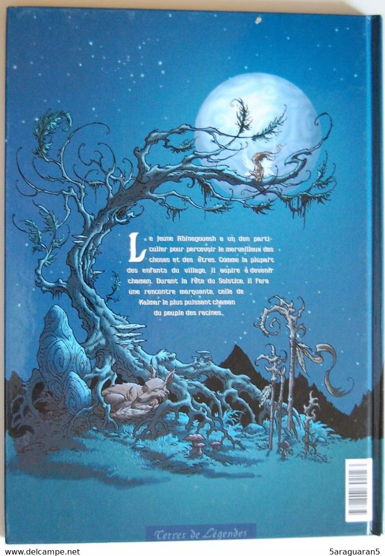 BD ABINAGOUESH - 1 - Le Feu Sacré - EO 2005 Terres De Légendes - Editions Originales (langue Française)