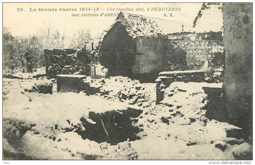 LA GRANDE GUERRE 1914 15  UNE TRANCHEE ABRI  A HEBUTERNE  AUX ENVIRONS D´ARRAS    SCANS RECTO VERSO - Guerra 1914-18