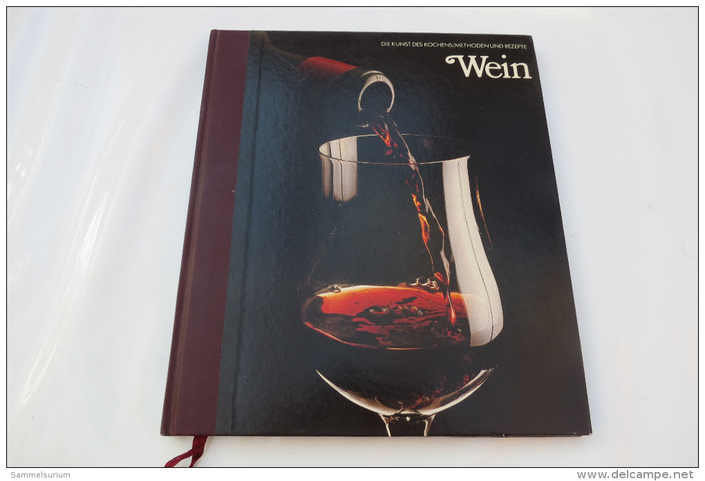 Von Der Redaktion Der Time-Life-Bücher "Wein" Die Kunst Des Kochens - Comidas & Bebidas