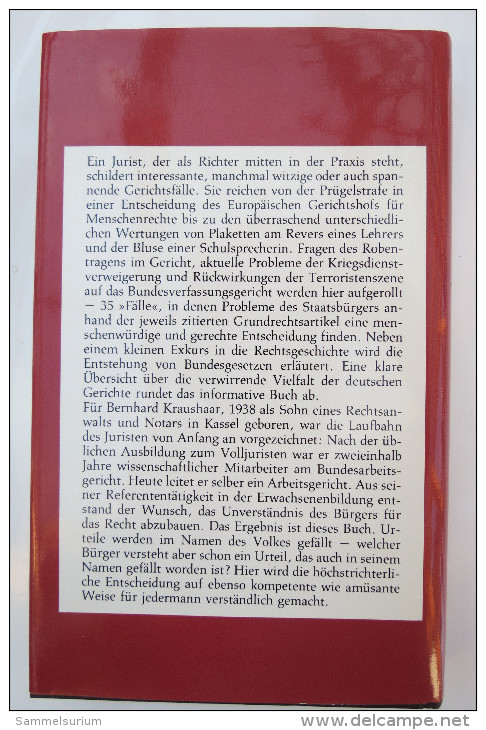 B. Kraushaar "Geschichten Aus Gerichten" Spannende Fälle Und Entscheidungen, Gebundene Ausgabe Mit Schutzumschlag - Erstausgaben