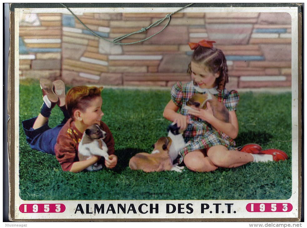 Calendrier 1953, Almanach Des PTT,postes,29 X 21,5 Cm.departement 26 Drome,une Belle Nichèe,enfants Chiens - Grossformat : 1941-60