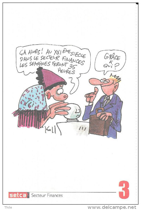 Thème Syndicats - SETCA - Secteur Finances - Dessin De Kroll - Vakbonden