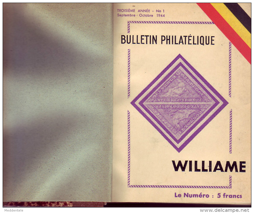 BULLETINS PHILATELIQUES WILLIAME 12 Numéros Reliés 1944-1945 Super Etat TRES RARE - Philatelie Und Postgeschichte