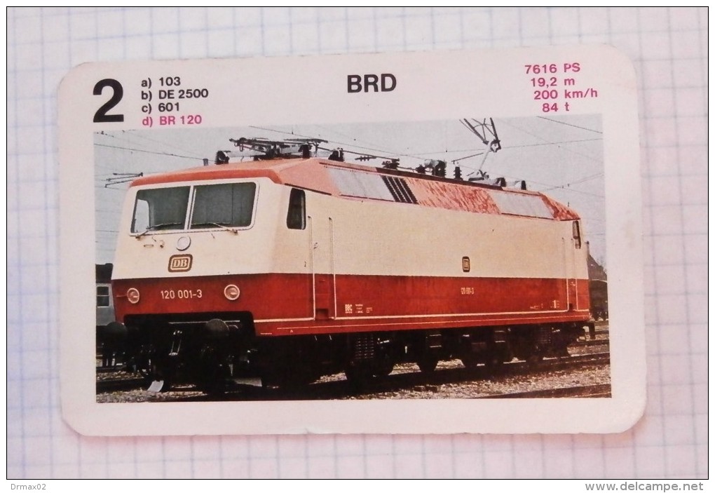 Train Model BRD BR 120 / TRAIN LOCOMOTIVE Lokomotive 120 005-4 - Bochum-Dahlhausen / Playing Card - Chemin De Fer