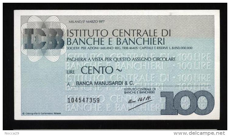 MINIASSEGNO 1977 ISTITUTO BANCHE CENTRALI - BANCA BANCA MANUSARDI DA £100 - [10] Assegni E Miniassegni