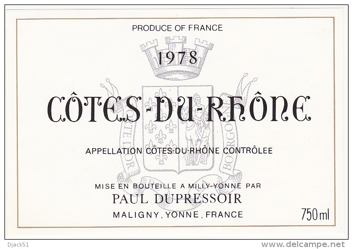 Etiquette Vin - CÔTES-DU-RHÔNE - 1978 - PAUL DUPRESSOIR Maligny, Yonne - Côtes Du Rhône