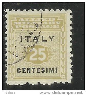 OCCUPAZIONE ANGLO-AMERICANA SICILIA 1943 CENT. 25 USATO USED OBLITERE' - Anglo-Amerik. Bez.: Sicilë