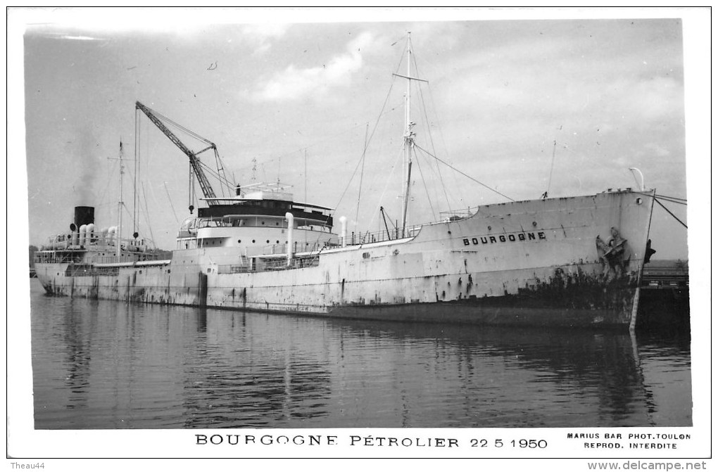 ¤¤  -  Carte-Photo Du Pétrolier " BOURGOGNE " En 1950   -  Bateau   -  ¤¤ - Petroliere