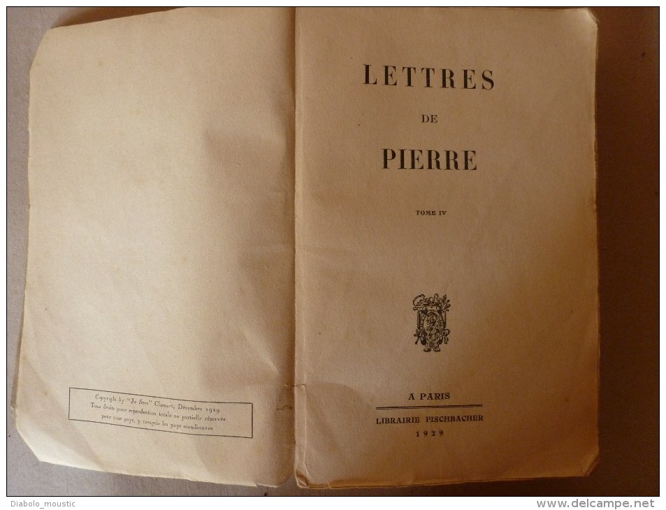 Ce Livre Daté De 1929 Est L'histoire Vraie, Extraordinaire Du Soldat Pierre Monnier Tué En1915 Sur Le Front De La Guerre - 1901-1940