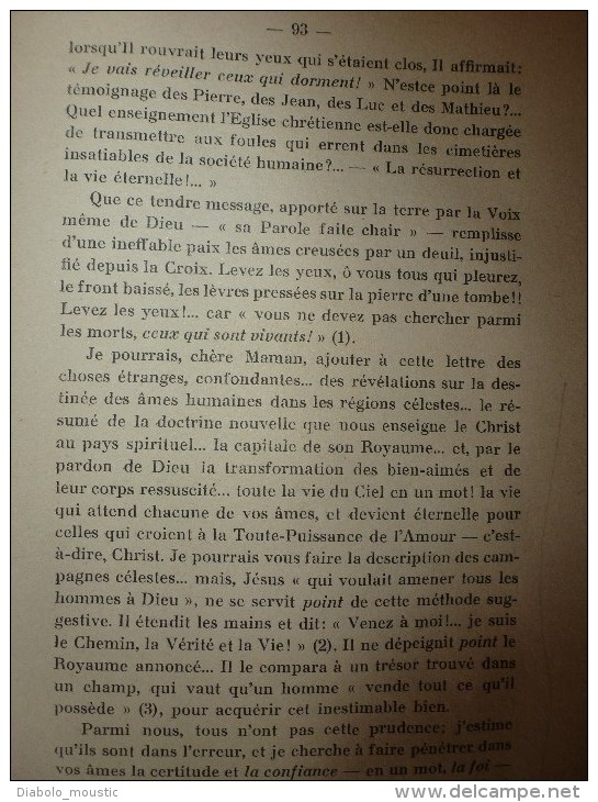 Ce livre daté de 1929 est l'histoire vraie, extraordinaire du soldat Pierre Monnier tué en1915 sur le front de la guerre