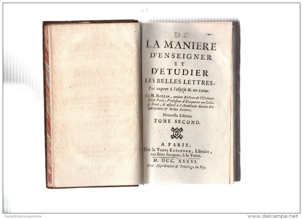 Rollin.De La Manière D'enseigner Et D'étudier Les Belles Lettres,par Rapport à L'esprit & Au Coeur.2 Vol Séparés.in-12. - 1701-1800