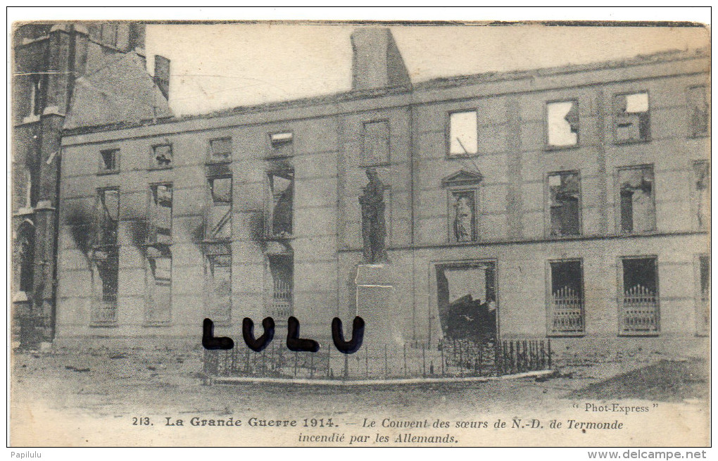 Belgique ; Guerre 1914 Le Couvent Des Soeurs De Notre Dame De Termonde Incendié Par Les Allemands - Dendermonde