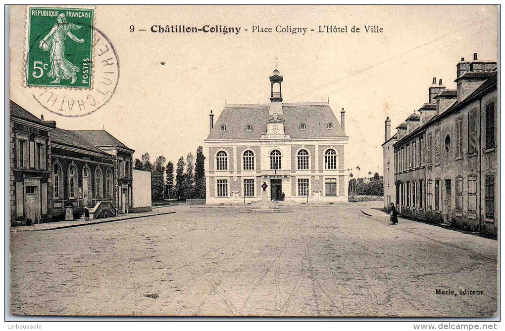 45 CHATILLON COLIGNY - La Place Et Hotel De Ville - Chatillon Coligny