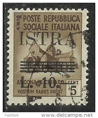 OCCUPAZIONE JUGOSLAVIA YUGOSLAVIA  ISTRIA ISTRA 1945 NUOVO VALORE ITALIA ITALY SURCHARGED LIRE 1 SU CENT. 10 SU 5 USED - Joegoslavische Bez.: Istrië