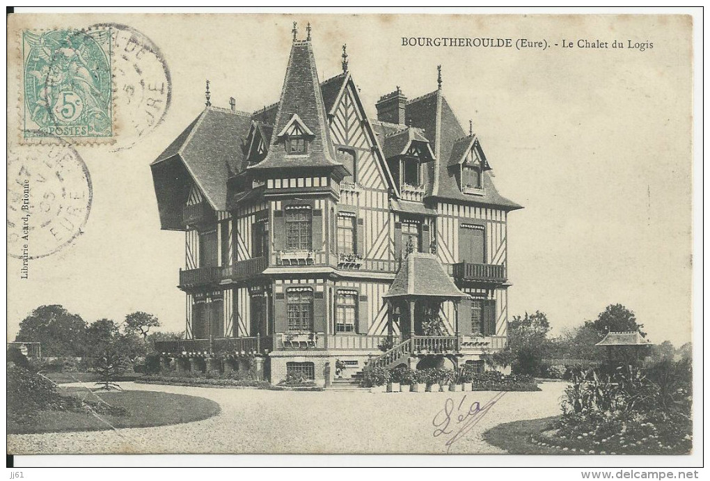 BOURGTHEROULE LE CHALET DU LOGIS CARTE TBE - Bourgtheroulde