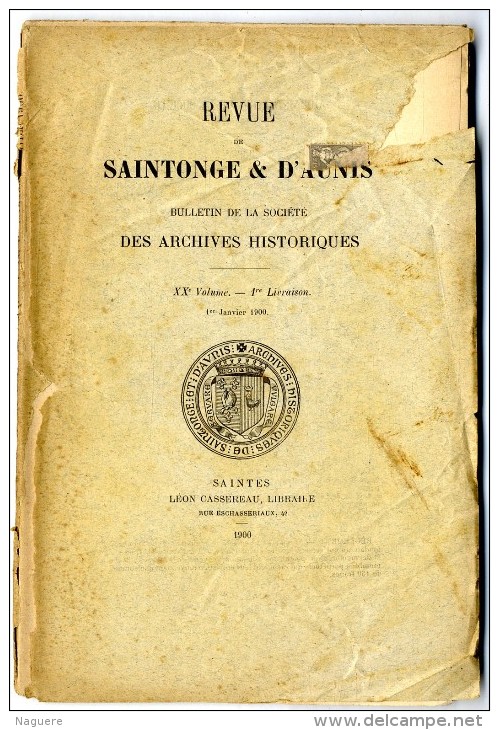 REVUE DE SAINTONGE & D AUNIS  -  BULLETIN DE LA SOCIETE DES ARCHIVES HISTORIQUES 1900  -  PAGE 1 A 80 - Poitou-Charentes