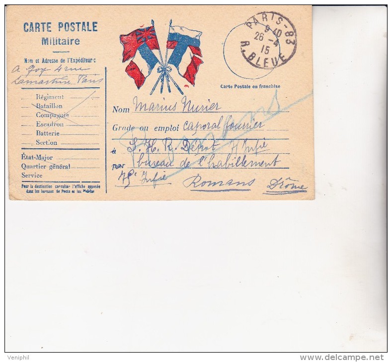 CARTE AUX DRAPEAUX  - OBLITERATION PARIS -83- 9H40 26-4-1915-RUE BLEUE - Guerra De 1914-18