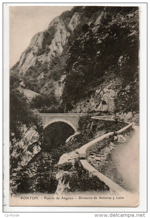 ESPAGNE . ESPAÑA . PONTON . PUENTE DE ANGOYO . DIVISORIA DE ASTURIAS Y LEON - Réf. N°3648 - - Asturias (Oviedo)