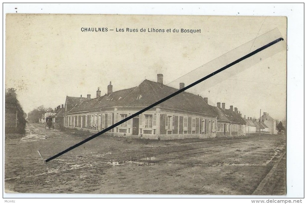 CPA- Chaulnes- Les Rues De Lihons Et Du Bosquet - Chaulnes