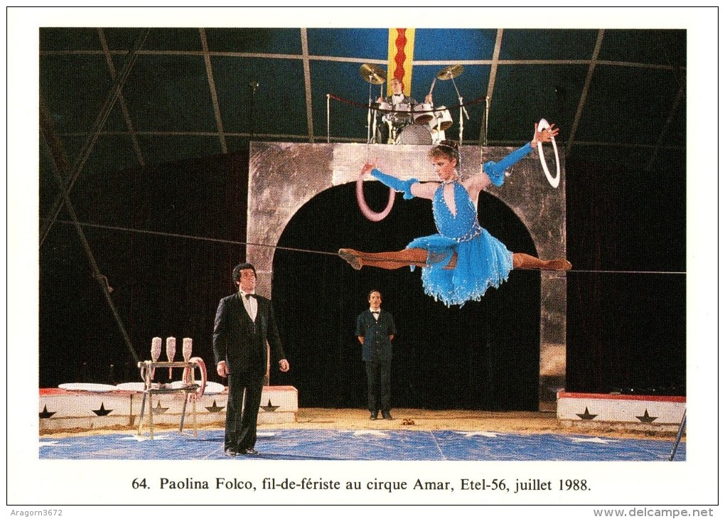 Paolina Folco, Fil-de-fériste Au Cirque Amar, Etel-56, 07/1988 - 500ex - Etel