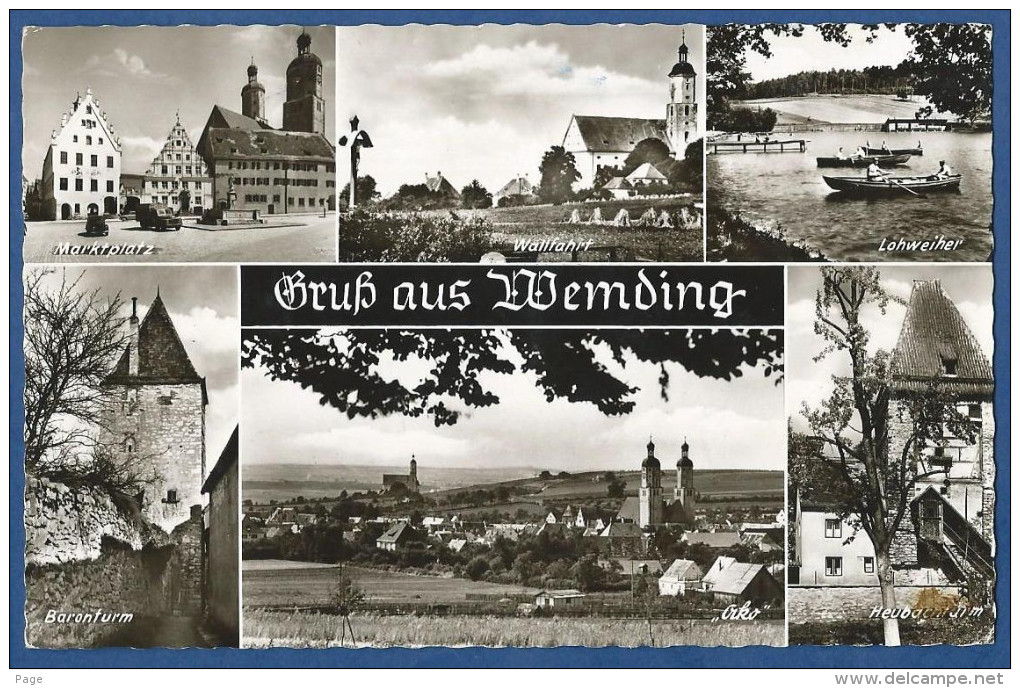 Wemding,6-Bild-Karte,ca.1960,Marktplatz,Wallfahrt,Lohweiher,Baronturm,Teilansicht,Heubachturm, - Wemding