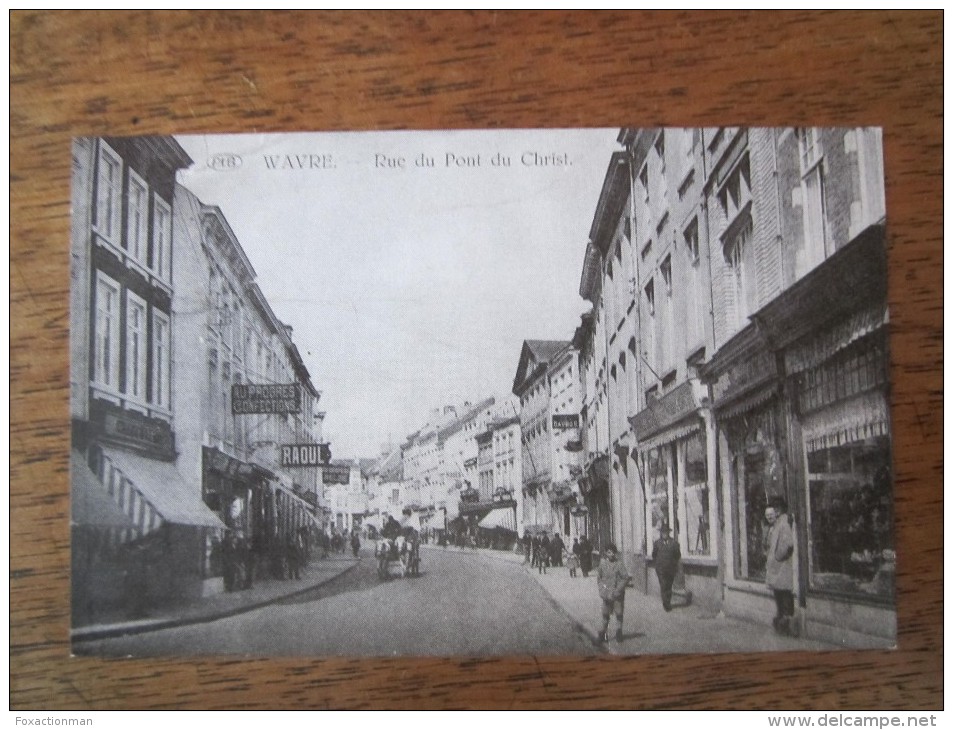 WAVRE RUE DU PONT DU CHRIST REIMPRESSION CLUB PHILATELIQUE - Wavre