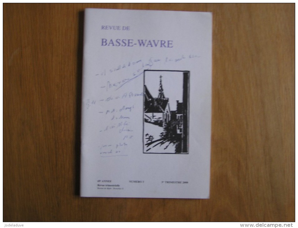 REVUE BASSE WAVRE N° 3 / 2000 Régionalisme Collège Notre Dame De Basse Wavre Collectif Ecole Brabant Wallon - Belgique