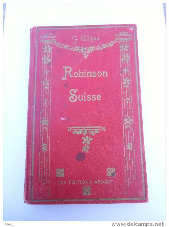 Robinson Suisse Par  J-r  Wyss - 1901-1940