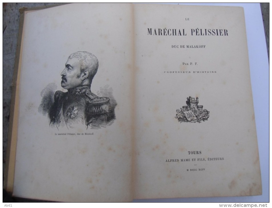 Le Marechal Pélissier (duc De Malakoff) Par P-f Professeur D'histoir - 1901-1940