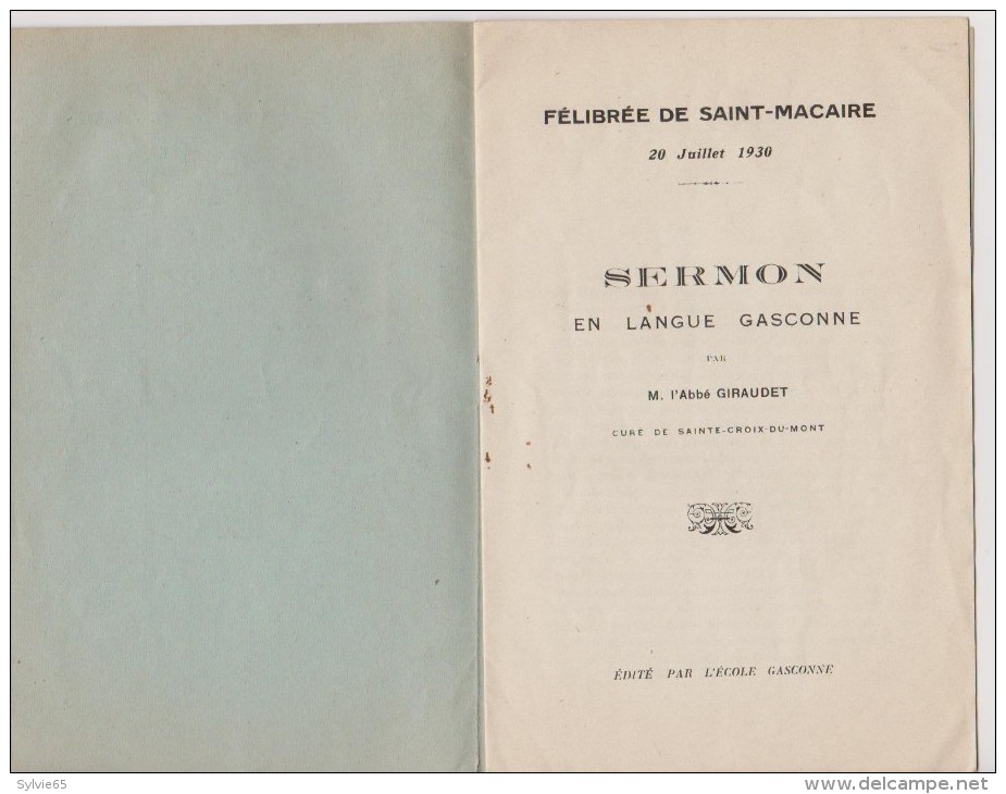 FELIBREE DE SAINT-MACAIRE-SERMONT EN LANGUE GASCONNEdu 20/07/1930 Par L'abbé Giraudet De STE CROIX DU MONT - Christianisme