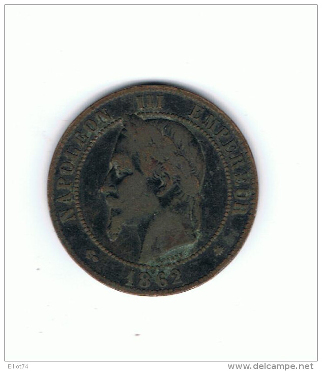 NAPOLEON III - EMPEREUR 1862 - 10 CENTIMES - EMPIRE FRANCAIS - 10 Centimes