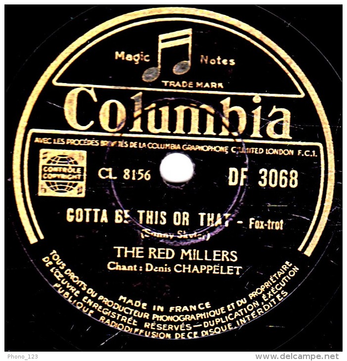 78 Trs - 25 Cm - Columbia  DF 3068 - état B -  THE RED MILLERS - GOTTA BE THIS OR THAT Fox-trot - NO CAN DO Fox-trot - 78 T - Discos Para Fonógrafos