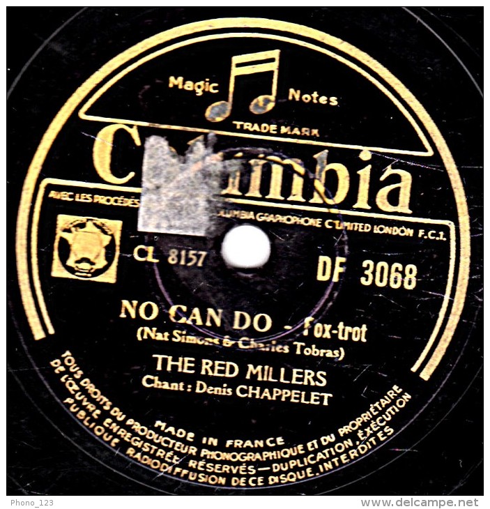 78 Trs - 25 Cm - Columbia  DF 3068 - état B -  THE RED MILLERS - GOTTA BE THIS OR THAT Fox-trot - NO CAN DO Fox-trot - 78 T - Disques Pour Gramophone