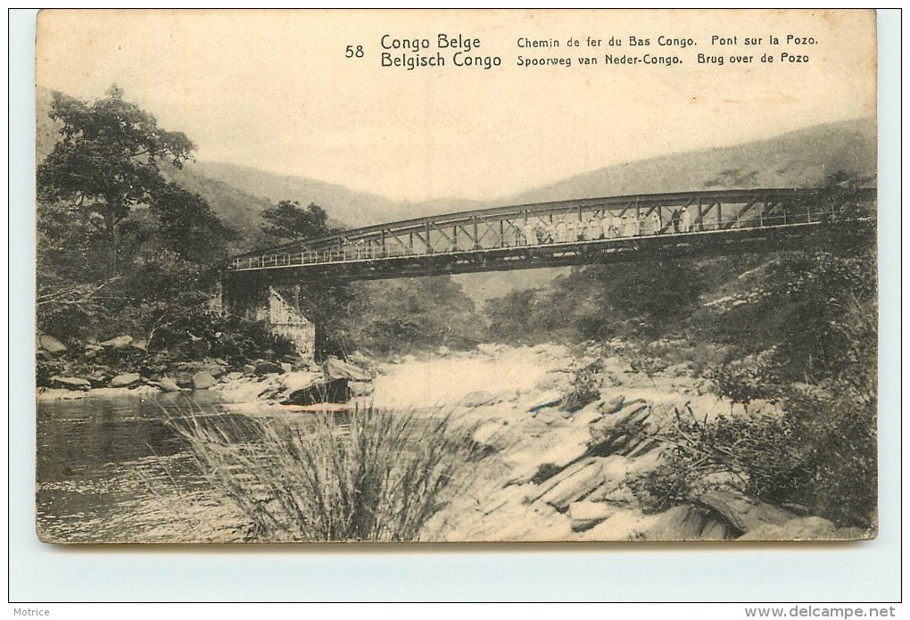 CONGO BELGE - Chemin De Fer Du Bas Congo, Pont Sur La Pozo. - Belgian Congo