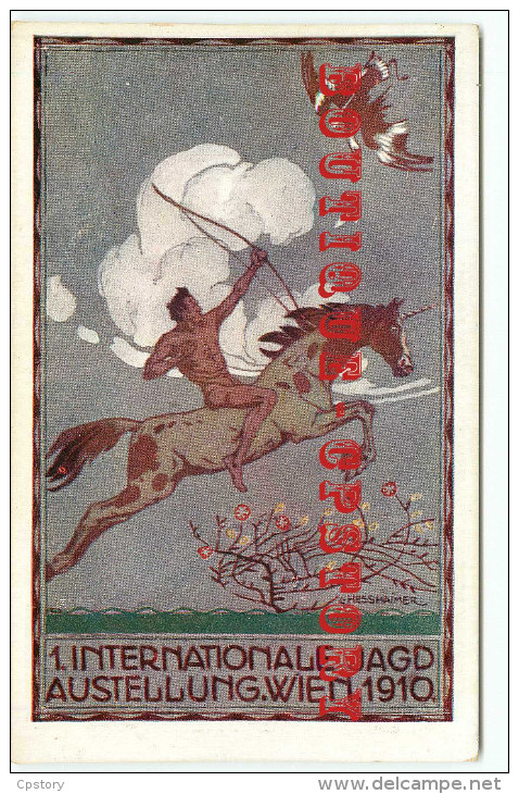 RARE < ILLUSTRATEUR C. HESSHAIMER - EXPOSITION WIEN 1910 - TIR à L´ARC < CHASSE Au OISEAU - CHASSEUR & LICORNE - Autres & Non Classés