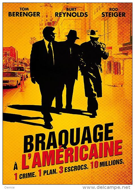 Braquage A L'americaine °°° 1 Crime 1^plan 3 Escrocs 10 Millions - Comédie