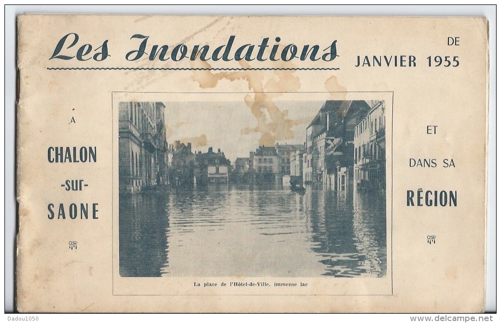 Les Innondations  ,janvier 1955 Chalon Sur Saone Et Sa Région - Autres & Non Classés