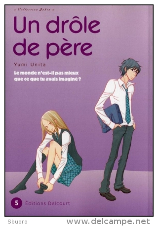 Un Drôle De Père T5 - Yumi Unita - Mangas Versione Francese